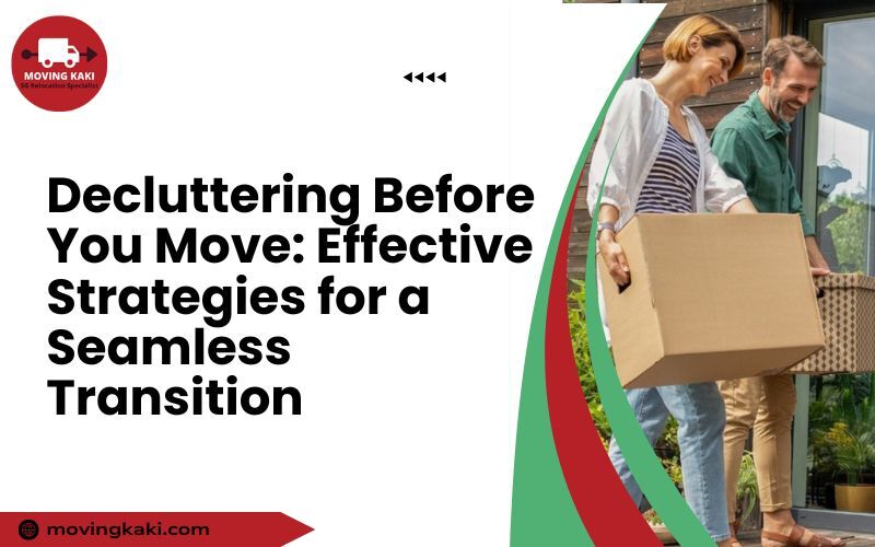 Decluttering Before You Move: Effective Strategies for a Seamless Transition