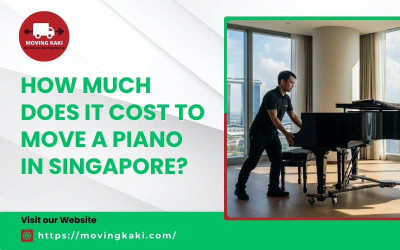 How Much Does It Cost to Move a Piano in Singapore